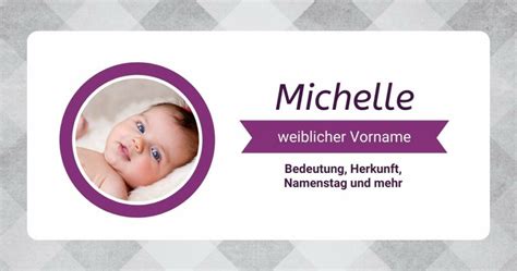 namenstag michelle|Name Michelle: Bedeutung, Herkunft, Beliebtheit